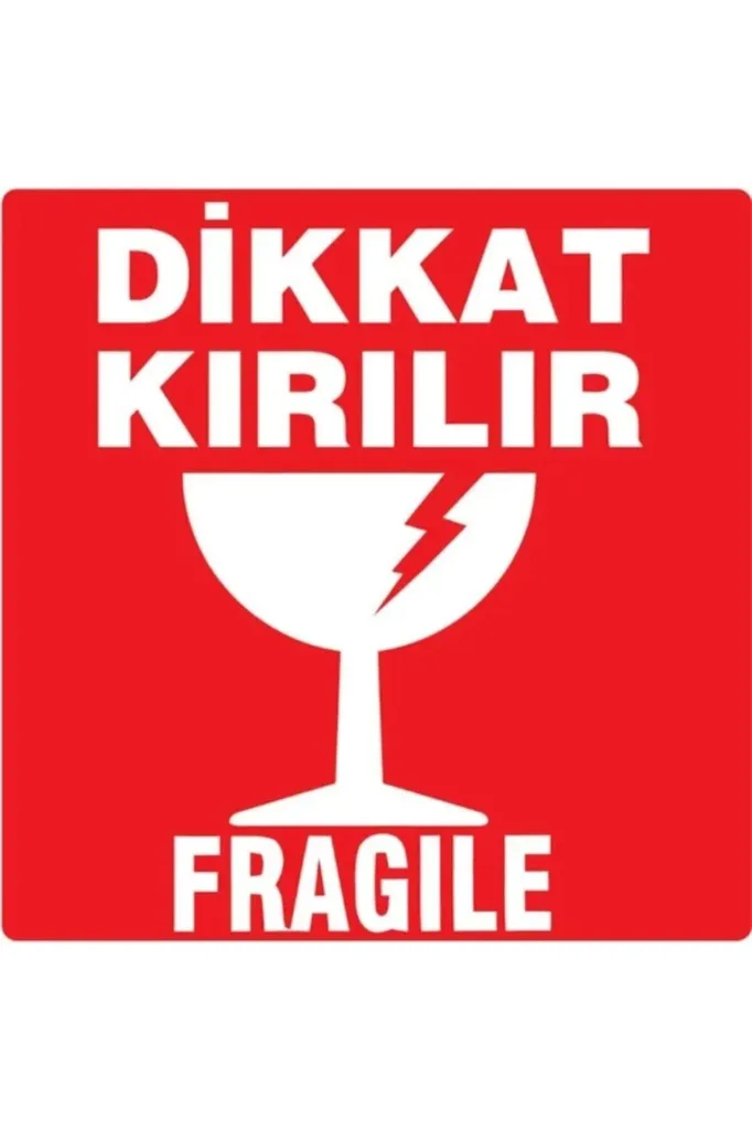 Dikkat Kırılır Etiket